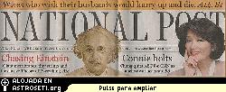 Einstein, todava sigue acaparando titulares. 
[<a href= http://www.physics.utoronto.ca/%7Epeet/media/post/ target=_blank><u>Ms informacin</u></a>] 

